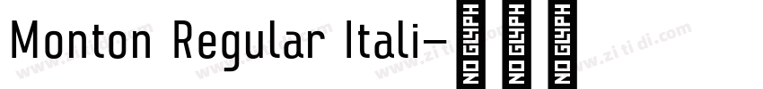 Monton Regular Itali字体转换